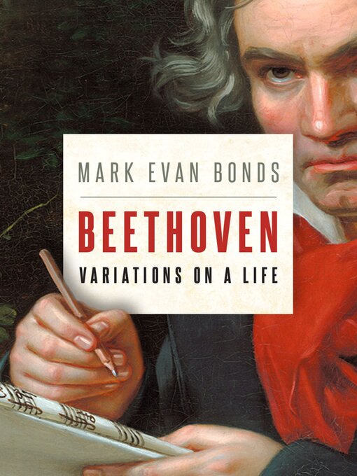 Title details for Beethoven by Mark Evan Bonds - Available